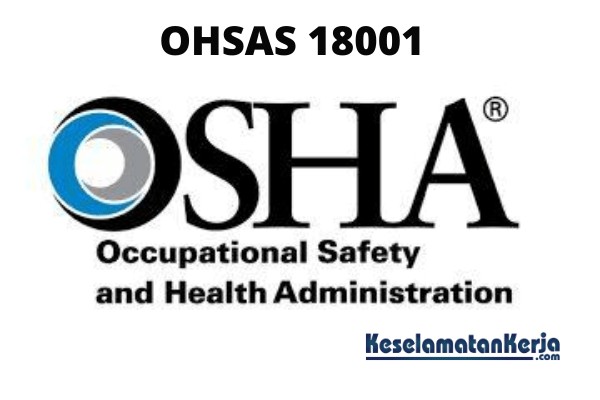 OHSAS 18001 dan OHSAS 45001, Perbedaan dan PDF Download
