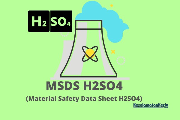 MSDS H2SO4 Asam Sulfat, Bahaya MSDS H2SO4, Bahasa Indonesia